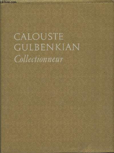 Calouste Gulbenkian, collectionneur
