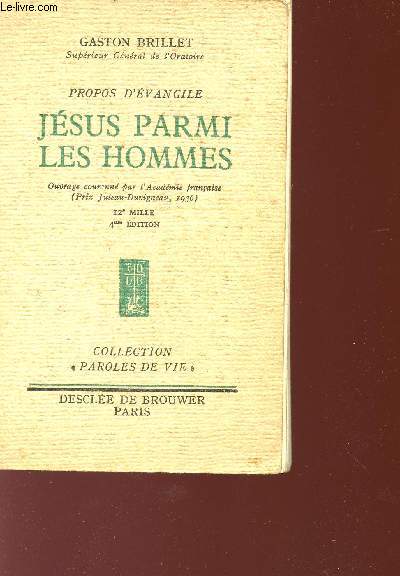 PROPOS D'EVANGILE - JESUS MARMI LES HOMMES - Collection 