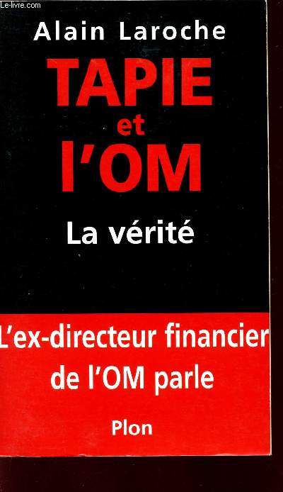 TAPIE ET L'OM - LA VERITE - L'EX DIRECTEUR FINANCIER DE L'OM PARLE.