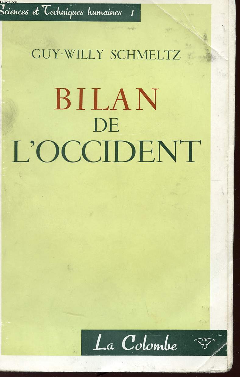 BILAN DE L'OCCIDENT - COLLECTION 
