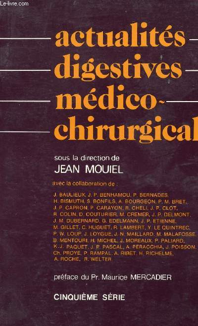 ACTUALITES DIGESTIVES MEDICO-CHIRURGICALES - CINQUIEME SERIE.