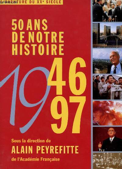 50 ANS DE NOTRE HISTOIRE - 1946 / 1947 - COLLECTION 