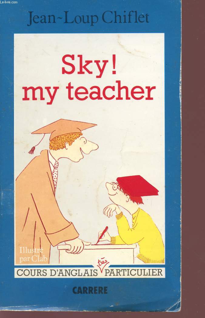 SKY ! MY TEACHER - COURS D'ANGLAIS PARTICULIER.