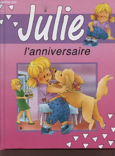JULIE - L'ANNIVERSAIRE.