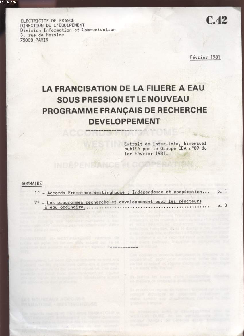 LA FRANCISATION DE LA FILIERE A EAU SOUS PRESSION ET LE NOUVEAU PROGRAMME FRANCAIS DE RECHERCHE DEVELOPPEMENT - FERVRIER 1981 - C42 - EXTRAIT DE INTER-INFO.