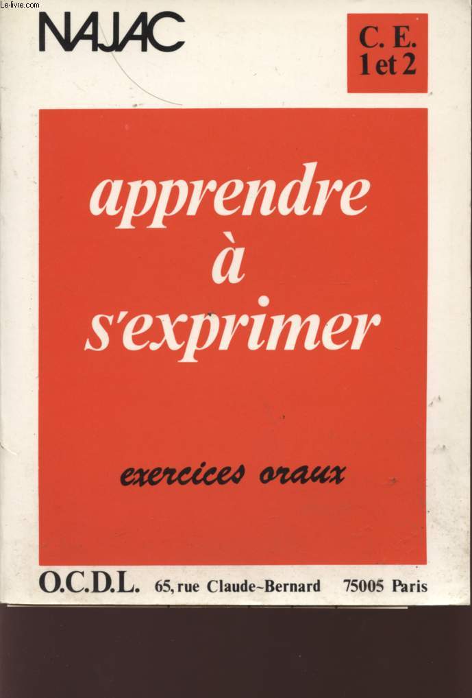 APPRENDRE A S'EXPRIMER - EXERCICES ORAUX - C.E. 1 ET 2.