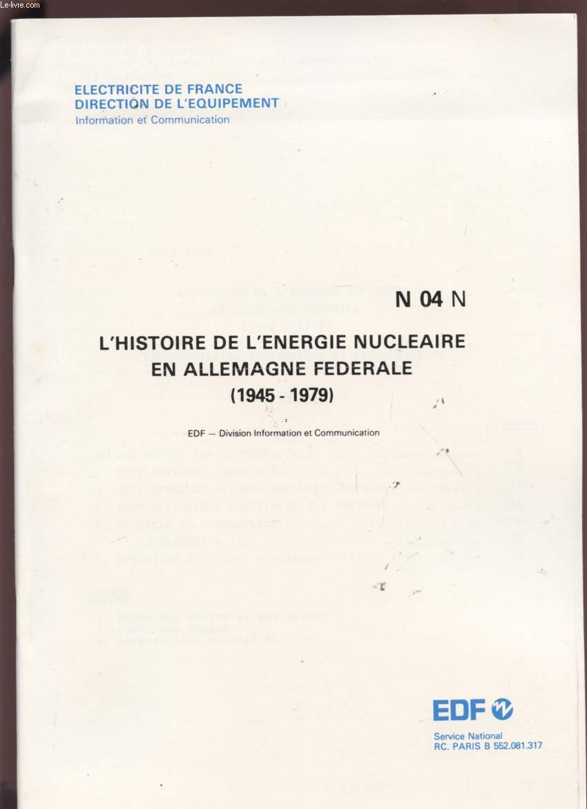L'HISTOIRE DE L'ENERGIE NUCLEAIRE EN ALLEMAGNE FEDERALE (1945 / 1979) - N04N.
