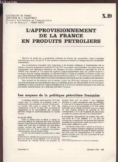 L'APPROVISIONNEMENT DE LA FRANCE EN PRODUITD PETROLIERS - DECEMBRE 1980 - X19.