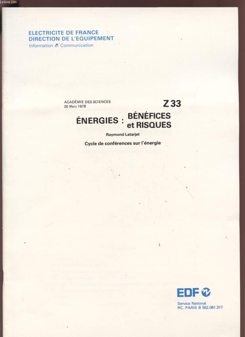 ENERGIES : BENEFICES ET RISQUES - 20 MARS 1978 - Z33.