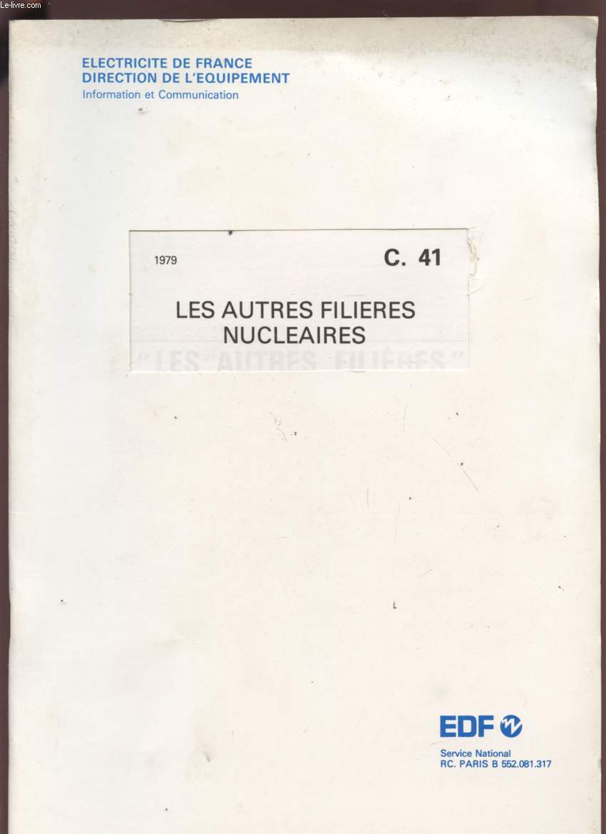 LES AUTRES FILIERES NUCLEAIRES - C41.