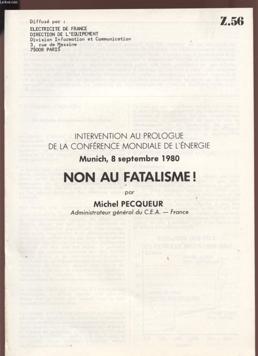 INTERVENTION AU PROLOGUE DE LA CONFERENCE MONDIALE DE L'ENERGIE - MUNICH 8 SEPTEMBRE 1980 - NON AU FATALISME ! - Z56.