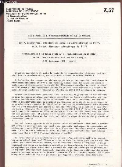 LES LIMITES DE L'APPROVISIONNEMENT PETROLIER MONDIAL - COMMUNICATION A LA TABLE RONDE N3 (SUBSTITUTION DU PETROLE) DE LA 11 CONFERENCE MONDIALE DE L'ENERGIE - 8 / 12 SEPTEMBRE 1980 A MUNICH - Z57.