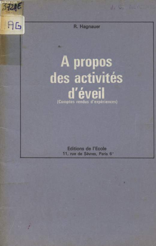 A PROPOS DES ACTIVITES D'EVEIL - (COMPTES RENDUS D'EXPERIENCES).