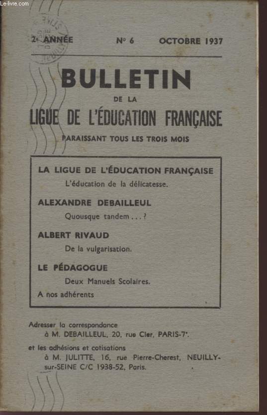 BULLETIN DE LA LIGUE DE L'EDUCATION FRANCAISE - 2eme ANNEE - N 6 - OCTOBRE 1937.