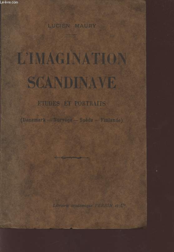 L'IMAGINATION SCANDINAVE - ETUDES ET PORTRAITS - (DANEMARK - NORVEGE - SUEDE - FINLANDE).