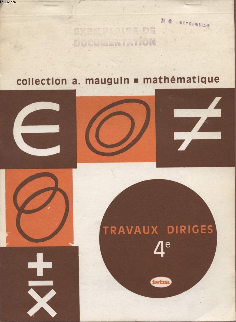 MATHEMATIQUE - TRAVAUX DIRIGES - CLASSE DE 4.