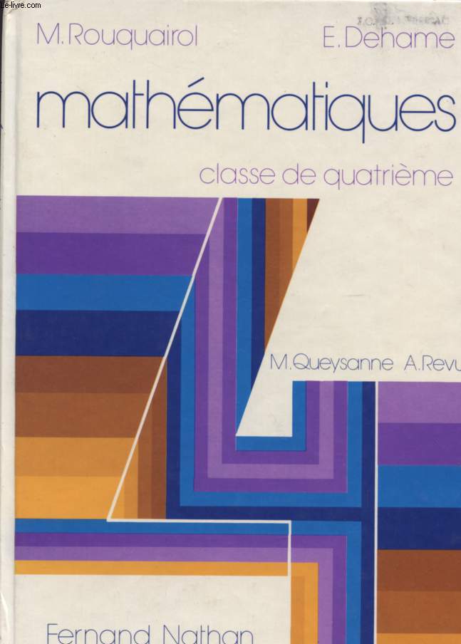 MATHEMATIQUE / CLASSE DE QUATRIEME.