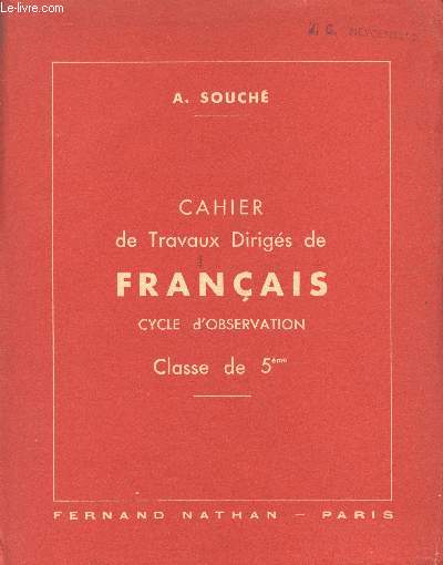 CHAIER DE TRAVAUX DIRIGES DE FRANCAIS / CYCLE D'OBSERVATION / CLASSE DE 5me.