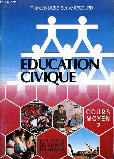 EDUCATION CIVIQUE / COURS MOYEN 2 / 32 LECONS - LEXIQUE