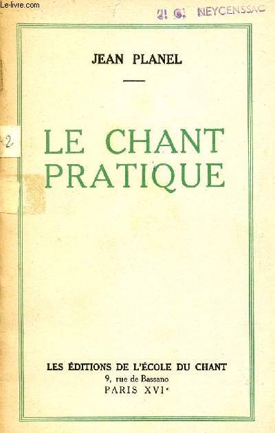 LE CHANT PRATIQUE.