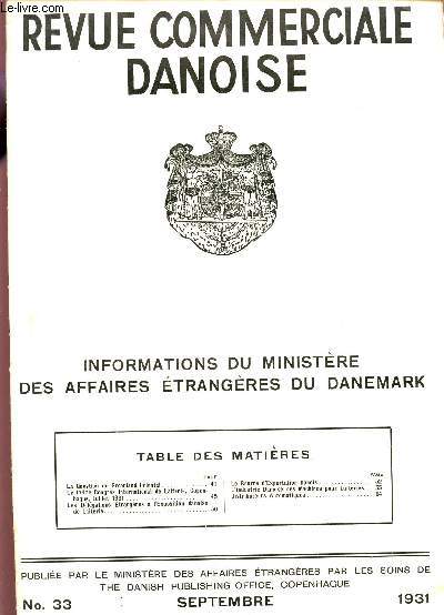 REVUE COMMERCIALE DANOISE / INFORMATIONS DU MINISTERE DES AFFAIRES ETRANGERES DU DANEMARK / N33 - SEPTEMBRE 1931.