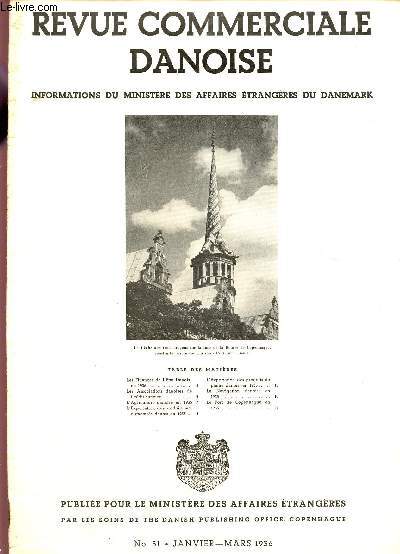 REVUE COMMERCIALE DANOISE / INFORMATIONS DU MINISTERE DES AFFAIRES ETRANGERES DU DANEMARK / N51 - JANVIER-MARS 1936.