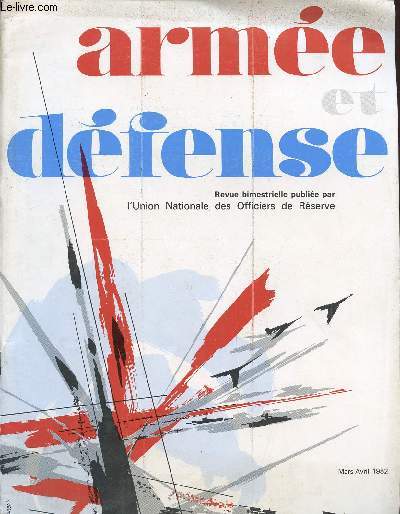 ARMEE ET DEFENSE / MARS-AVRIL 1982.