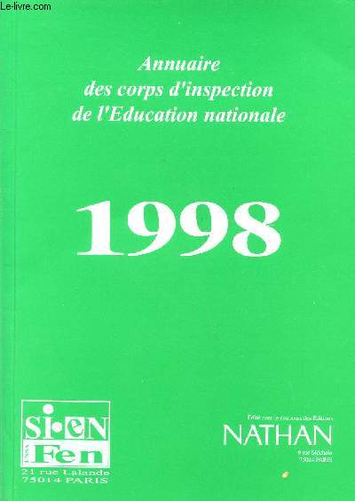 ANNUAIRE DES CORPS D'INSPECTION DE L'EDUCATION NATIONALE - SI.EN FEN - 1998.