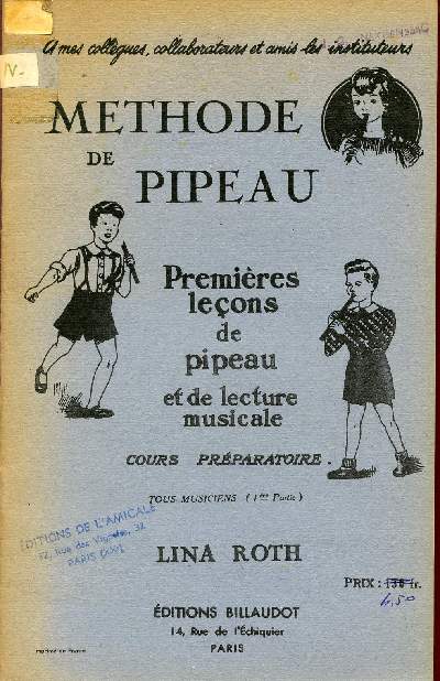 METHODE DE PIPEAU / PREMIERES LECONS DE PIPEAU ET DE LECTURE MUSICAL / COUR PREPARATOIRE / TOU MUSICIENS (1ere PARTIE).