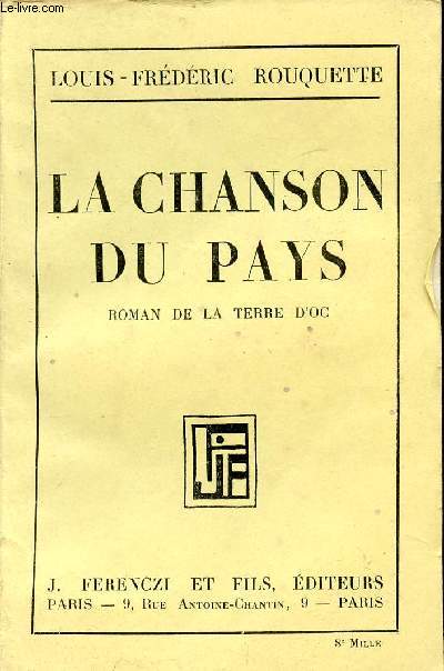 LA CHANSON DU PAYS / ROMAN DE LA TERRE D'OV.