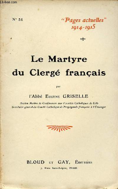 LE MARTYRE DU CLERGE FRANCAIS / COLLECTION 