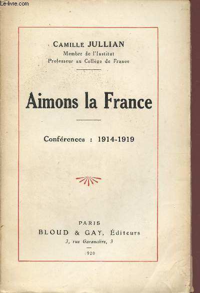 AIMONS LA FRANCE - CONFERENCES : 1914-1919.