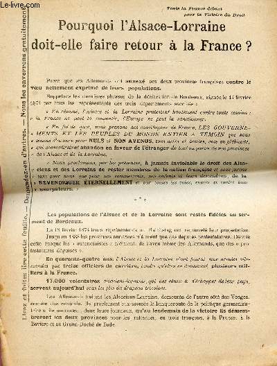POURQUOI L'ALSACE LORRAINE DOIT ELLE FAIRE RETUOR A LA FRANCE?. / TOUTE LA FRANCE DEBOUT POUR LA VICTOIRE DU DROIT.