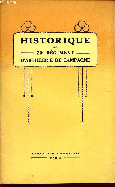 HISTORIQUE DU REGIEMENT D'ARTILLERIE / CAMPAGNE 1914-1918.
