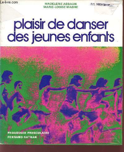 PLAISIR DE DANSER DES JEUNES EFNANTS / COLLECTION 
