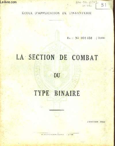 LA SECTION DE COMBAT DU TYPE BIANIRE / JANVIER 1956.