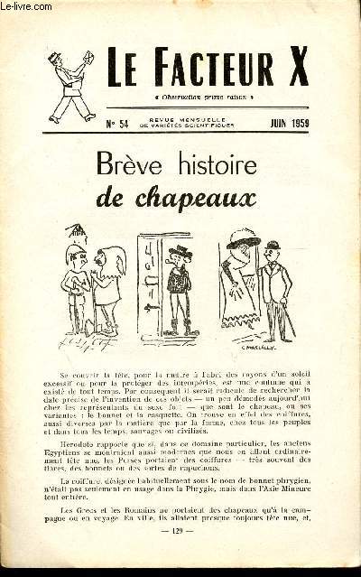 LE FACTEUR X / N 54 - JUIN 1959 / BREVE HISTOIRE DE CHAPEAUX ...
