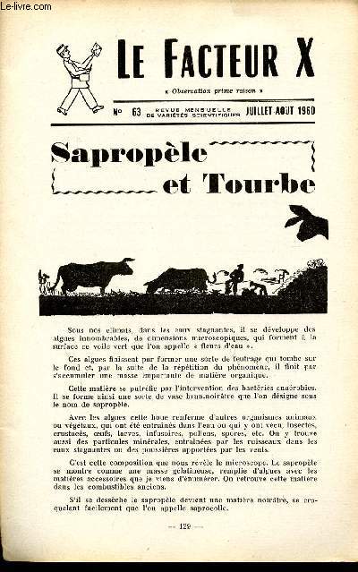 LE FACTEUR X / N 63 - JUILLET-AOUT 1960 / SAPROPELE ET TOURBE ...