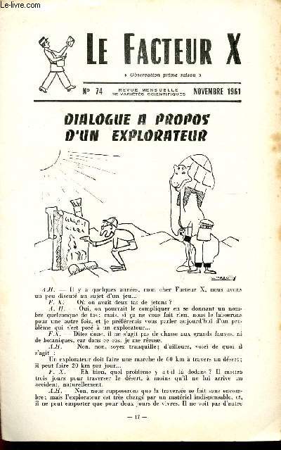 LE FACTEUR X / N 74 - NOVEMBRE 1961 / DIALOGUE A PROPOS S'UN EXPLORATEUR ...