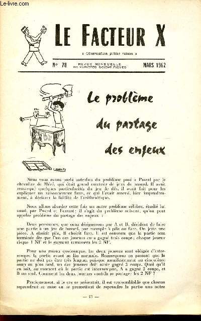 LE FACTEUR X / N 78 - MARS 1962 / LE PROBLEME DU PARTAGE DES ENJEUX ...