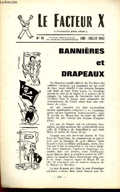LE FACTEUR X / N 81 - JUIN-JUILLET 1962 / BANNIERES ET DRAPEAUX ...