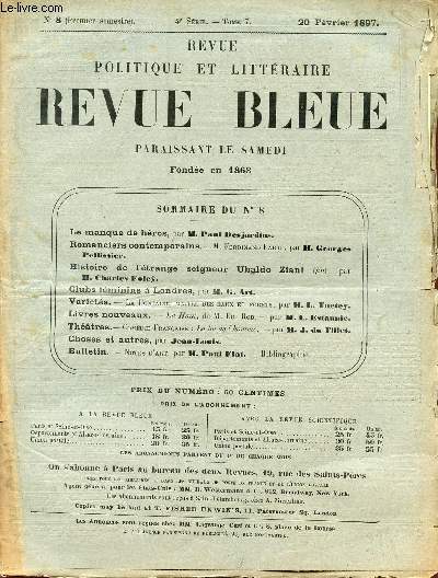 LA REVUE BLEUE / REVUE POLITIQUE ET LITTERAIRE / N8 - 4 SERIE - TOME 7 - 20 FEVRIER 1897.