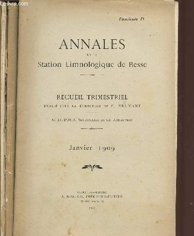 ANNALES DE LA STATION LIMNOLOGIQUE DE BESSE / RECUEIL TRIMESTRIEL / FASCICULES I, II, III ET IV.