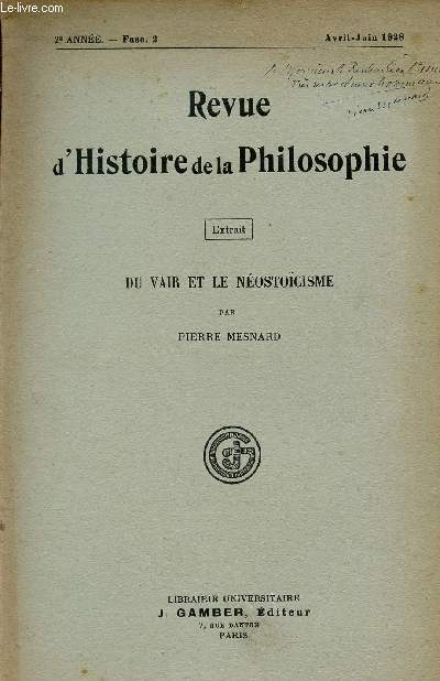 REVUE D'HISTOIRE DE LA PHILOSOPHIE / 2me ANNEE - FASC.2 / AVRIL - JUIN 1928 / EXTRAIT : DU VAIR ET LE NEOSTOSME.