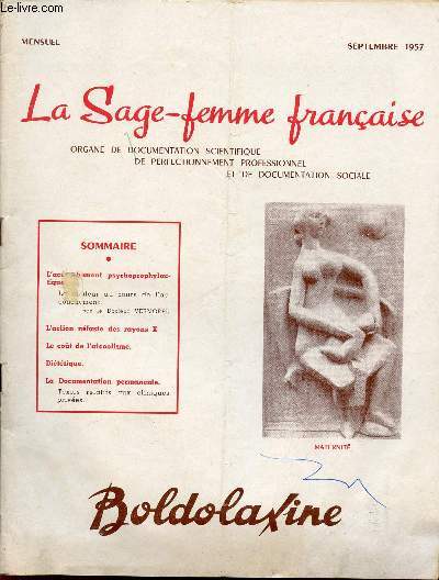 LA SAGE-FEMME FRANCAISE - ORGANE DE DOCUMENTATION SCIENTIFIQUE DE PERFECTINNEMENT PROFESSIONNEL ET DE DOCUMENTATION SOCIALE / SEPTEMBRE 1957.