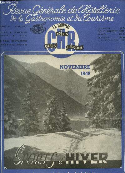 REVUE OFFICELLE DE L'HOTELLERIE DE LA GASTRONOMIE ET DU TOURISME / NOVEMBRE 1948 / N40.