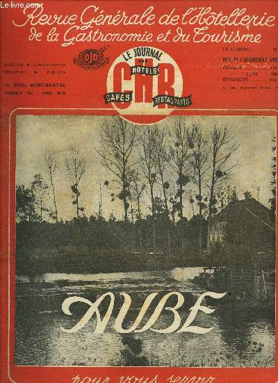 REVUE OFFICELLE DE L'HOTELLERIE DE LA GASTRONOMIE ET DU TOURISME / 40 me ANNEE / DECEMBRE 1949 / N53 + SUPPLEMENT.