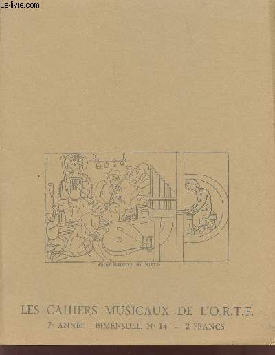 LES CAHIERS MUSICAUX DE L'O.R.T.F. / PROGRAMMES DES CONCERTS PUBLICS A PARIS DU 28 MARS AU 22 AVRIL 1966 / ANALYSES DES OEUVRES INTERPRETEES ....