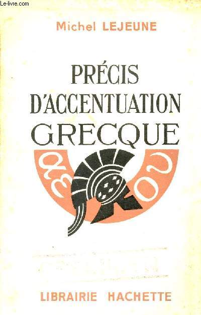 PRECIS D'ACCENTUATION GRECQUE / 2 TIRAGE.