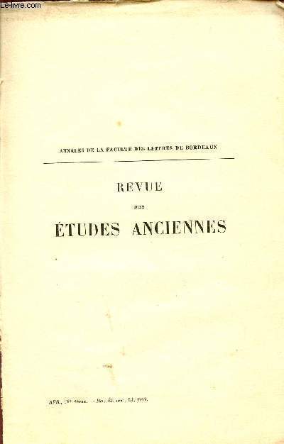 REVUE DES ETUDES ANCIENNES - TOME LI - 1949 / ANNALES DE AL FACULTE DES LETTRES DE BORDEAUX - 4 SERIE.